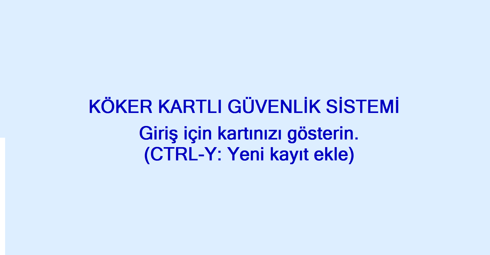 5.png - RFID Kartlı Geçiş Sistemi - Yük. Müh. Muhammet Ali Köker